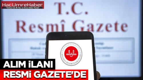 Diyanet İşleri Başkanlığı'nın 4 Bin İmam Hatip Alımı İlanı Resmi Gazete'de Yayımlandı