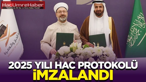 2025 Hac Protokolü Cidde'de Resmi Olarak İmzalandı