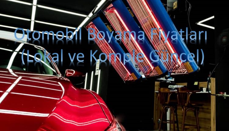 Otomobil Boyama Fiyatları (Lokal ve Komple Güncel)