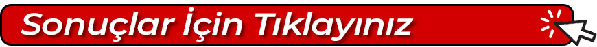 SonuçlarİçinTıklayınız